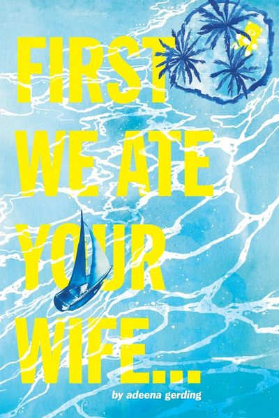Produktbild: First We Ate Your Wife
