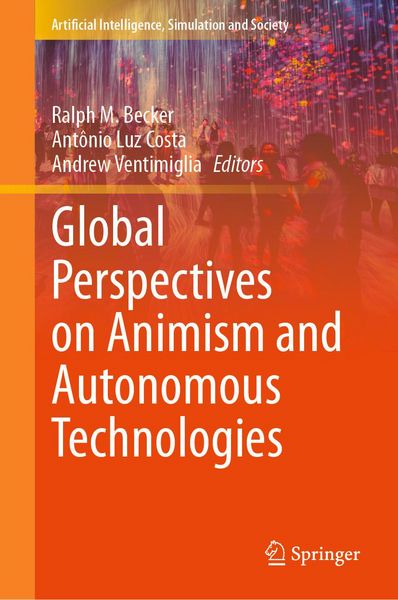 Produktbild: Global Perspectives on Animism and Autonomous Technologies