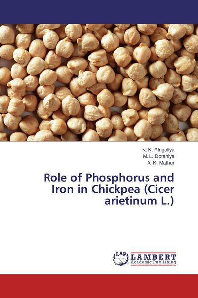 Produktbild: Role of Phosphorus and Iron in Chickpea (Cicer arietinum L.)
