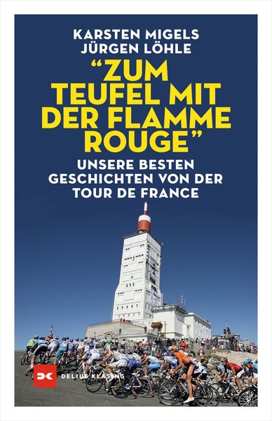Produktbild: “Zum Teufel mit der flamme rouge“