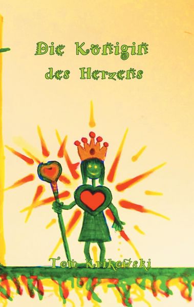 Produktbild: Die K&ouml;nigin des Herzens