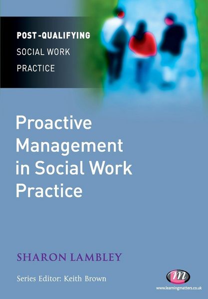 Produktbild: Proactive Management in Social Work Practice (First Edition)