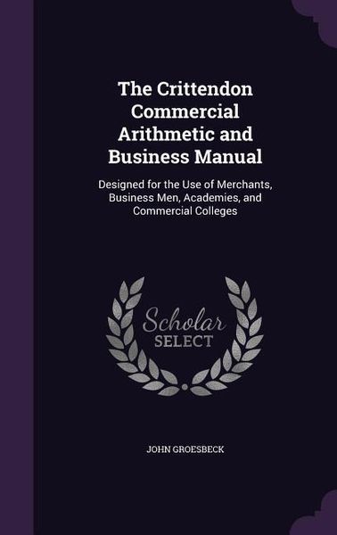 Produktbild: The Crittendon Commercial Arithmetic and Business Manual
