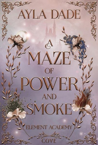 Produktbild: A Maze of Power and Smoke (Element Academy 2)