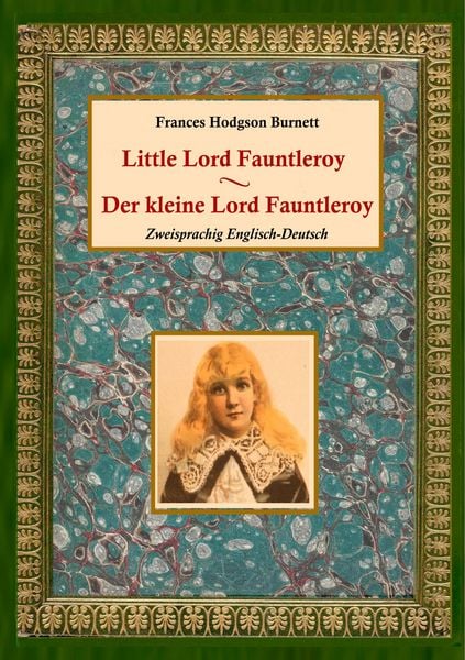 Produktbild: Der kleine Lord Fauntleroy / Little Lord Fauntleroy (Zweisprachig Englisch-Deutsch)