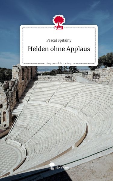 Produktbild: Helden ohne Applaus. Life is a Story - story.one