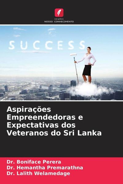 Produktbild: Aspira&ccedil;&otilde;es Empreendedoras e Expectativas dos Veteranos do Sri Lanka