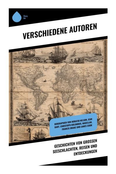 Produktbild: Geschichten von gro&szlig;en Seeschlachten, Reisen und Entdeckungen