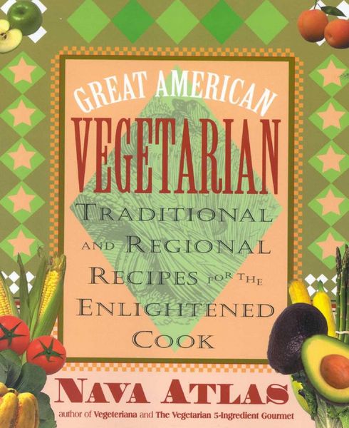 Produktbild: Great American Vegetarian: Traditional and Regional Recipes for the Enlightened Cook