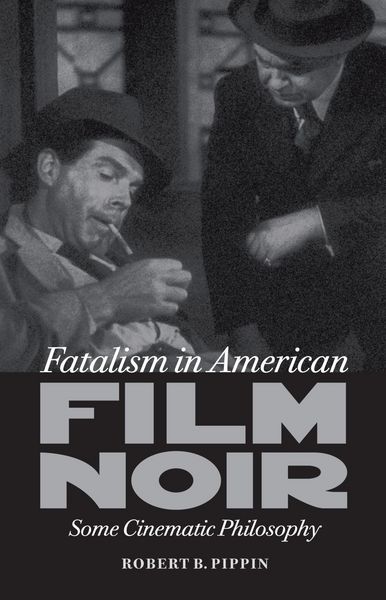 Produktbild: Fatalism in American Film Noir