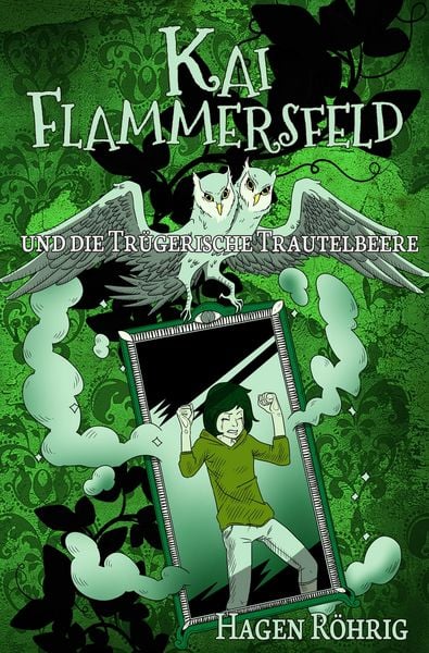 Produktbild: Kai Flammersfeld Und Die Tr&uuml;gerische Trautelbeere