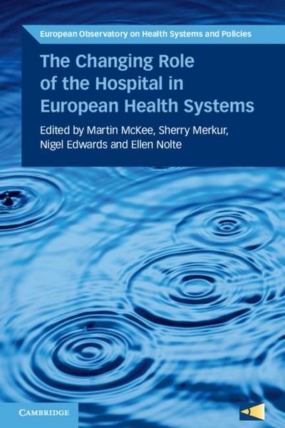 Produktbild: Changing Role of the Hospital in European Health Systems