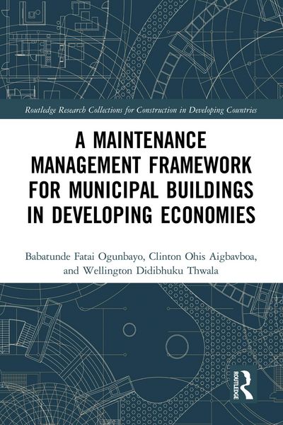 Produktbild: A Maintenance Management Framework for Municipal Buildings in Developing Economies