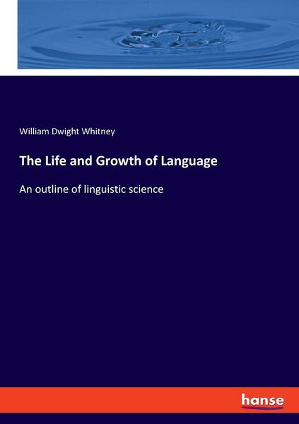 Produktbild: The Life and Growth of Language
