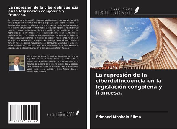 Produktbild: La represi&oacute;n de la ciberdelincuencia en la legislaci&oacute;n congole&ntilde;a y francesa.