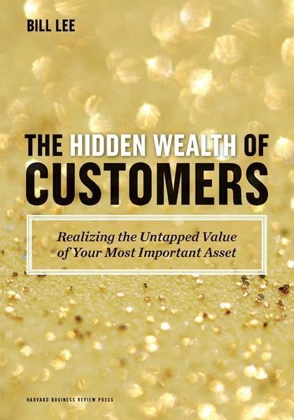 Produktbild: The Hidden Wealth of Customers
