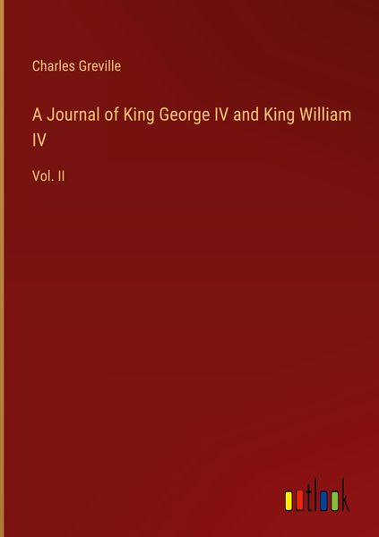 Produktbild: A Journal of King George IV and King William IV