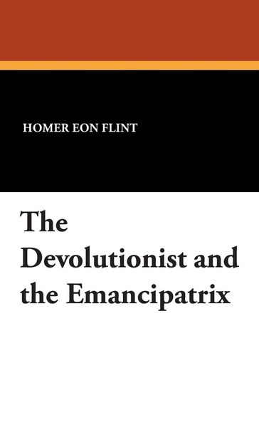 Produktbild: The Devolutionist and the Emancipatrix