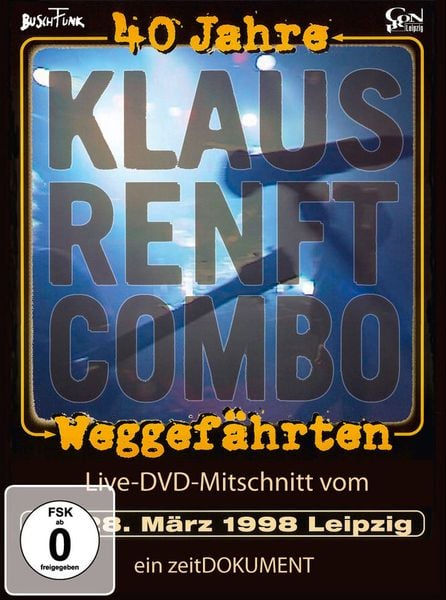 Produktbild: Klaus Renft Combo - Weggef&auml;hrten - 40 Jahre