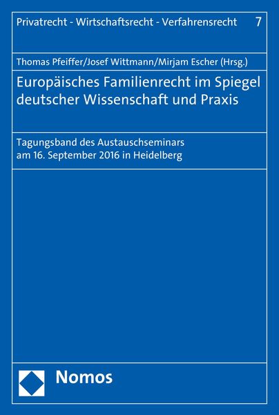 Produktbild: Europ&auml;isches Familienrecht im Spiegel deutscher Wissenschaft und Praxis