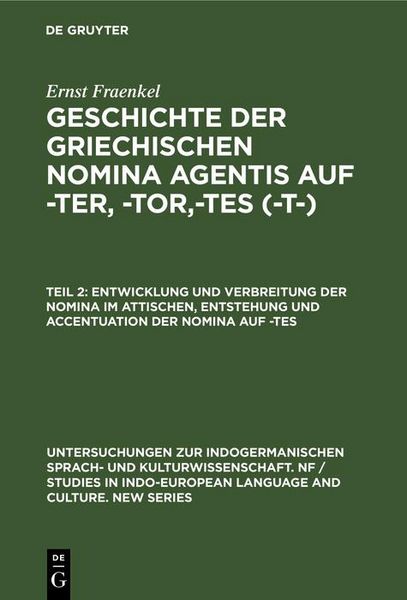 Produktbild: Entwicklung und Verbreitung der Nomina im Attischen, Entstehung und Accentuation der Nomina auf -tes