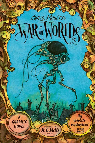 Produktbild: Wells, H: Chris Mould's War of the Worlds/Illustr.