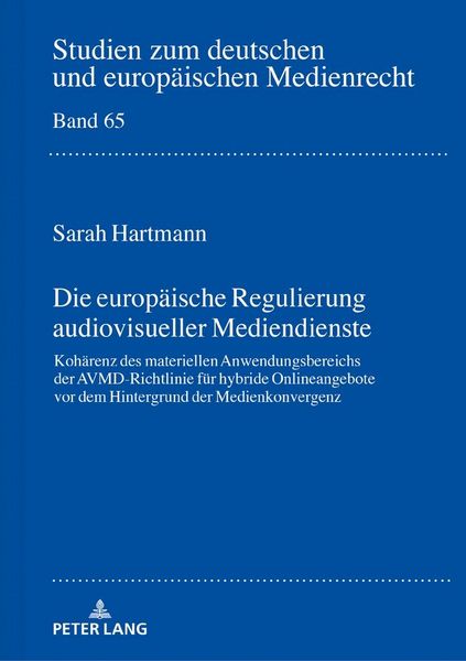 Produktbild: Die europ&auml;ische Regulierung audiovisueller Mediendienste