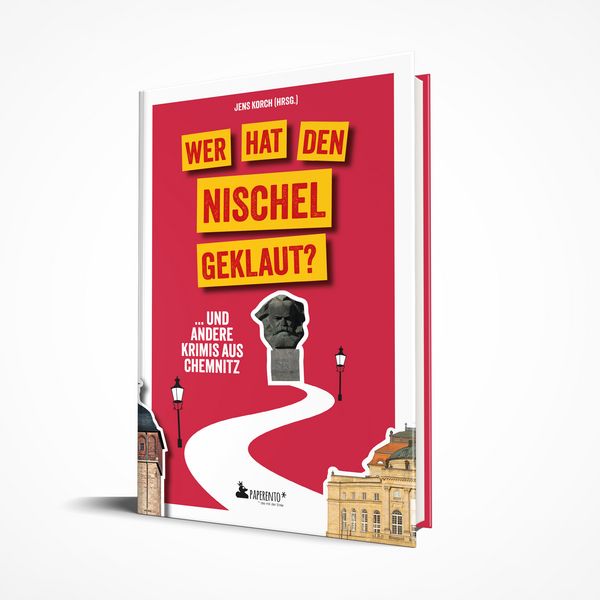 Produktbild: Wer hat den Nischel geklaut? ... und andere Krimis aus Chemnitz