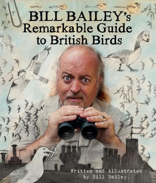 Produktbild: Bill Bailey's Remarkable Guide to British Birds