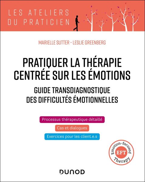 Produktbild: Pratiquer la th&eacute;rapie centr&eacute;e sur les &eacute;motions