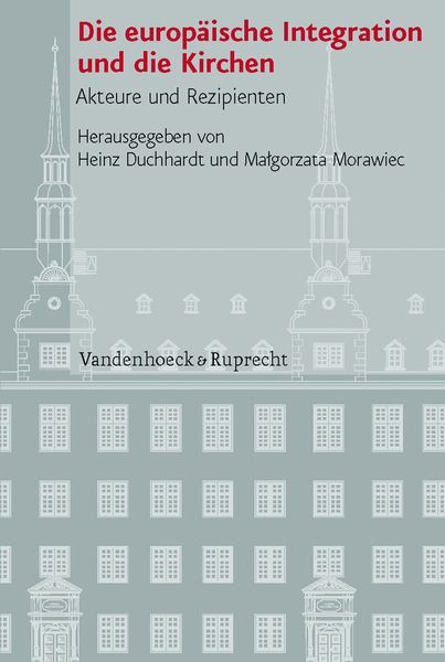 Produktbild: Die europ&auml;ische Integration und die Kirchen