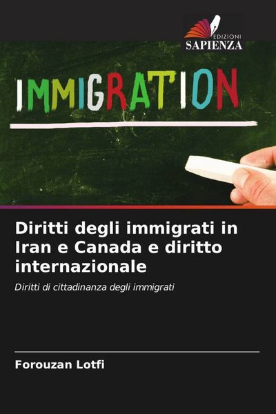 Produktbild: Diritti degli immigrati in Iran e Canada e diritto internazionale
