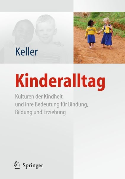 Kinderalltag, Gebundene Ausgabe von Heidi Keller, Springer Berlin, 978-3-642-15302-0