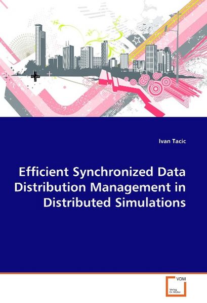 Produktbild: Tacic, I: Efficient Synchronized Data Distribution Managemen