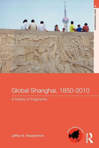 Produktbild: Global Shanghai, 1850-2010