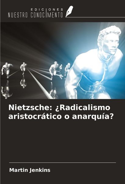 Produktbild: Nietzsche: &iquest;Radicalismo aristocr&aacute;tico o anarqu&iacute;a?