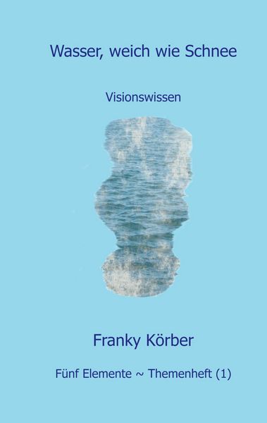 Produktbild: Wasser, weich wie Schnee