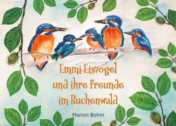 Produktbild: Emmi Eisvogel und ihre Freunde im Buchenwald