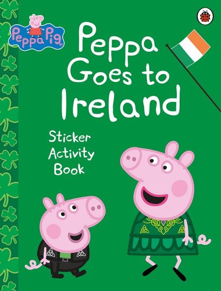 Produktbild: Peppa Pig: Peppa Goes to Ireland Sticker Activity
