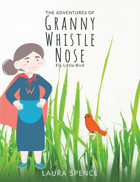 Produktbild: Adventures of Granny Whistle Nose: Fly Little Bird