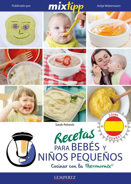 Produktbild: MIXtipp: Recetas para Beb&eacute;s y Ni&ntilde;os Peque&ntilde;os (espa&ntilde;ol)