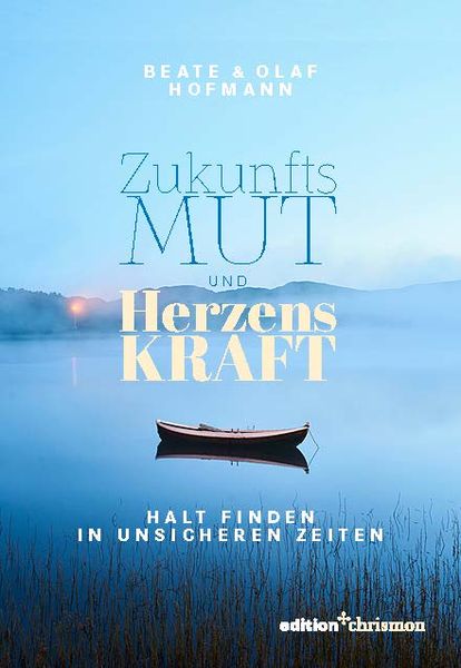 Produktbild: Zukunftsmut und Herzenskraft