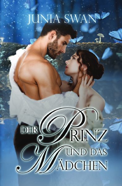 Der Prinz und das Mädchen, Taschenbuch von Junia Swan, Epubli, 9783752959161