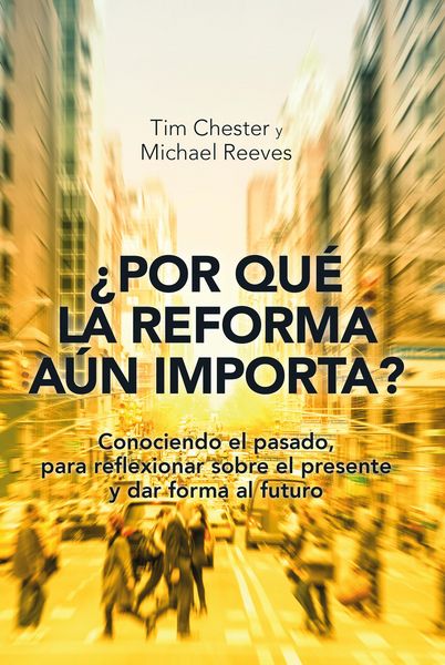 Produktbild: &iquest;Por qu&eacute; la Reforma a&uacute;n importa?