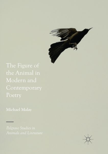 Produktbild: The Figure of the Animal in Modern and Contemporary Poetry