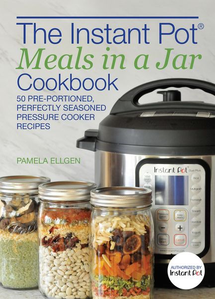 Produktbild: The Instant Pot&reg; Meals in a Jar Cookbook