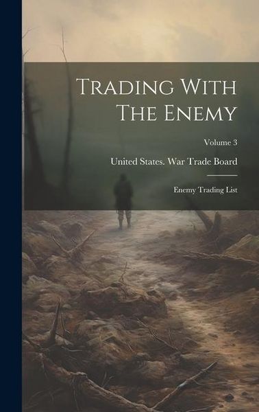Produktbild: Trading With The Enemy: Enemy Trading List; Volume 3