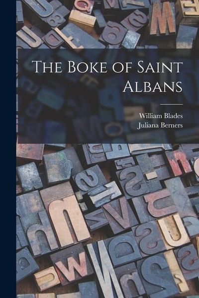 Produktbild: The Boke of Saint Albans