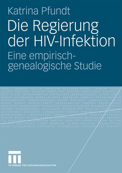 Die Regierung der HIV-Infektion, Taschenbuch von Katrina Pfundt, VS Verlag für Sozialwissenschaften, 9783531170954