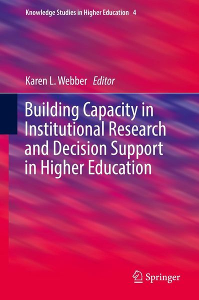 Produktbild: Building Capacity in Institutional Research and Decision Support in Higher Education